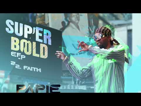 PAPIE KEELO - FAITH- (FT SHAWN STORM)