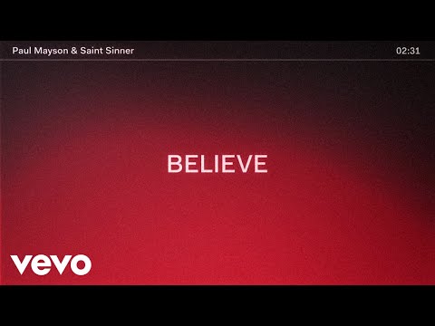 Paul Mayson, Saint Sinner - Believe (Official Lyric Video)