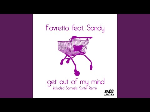 Get Out Of My Mind (Original Mix)