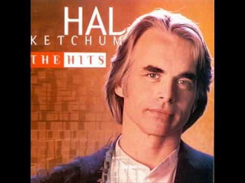 Hal Ketchum - I Know Where Love Lives