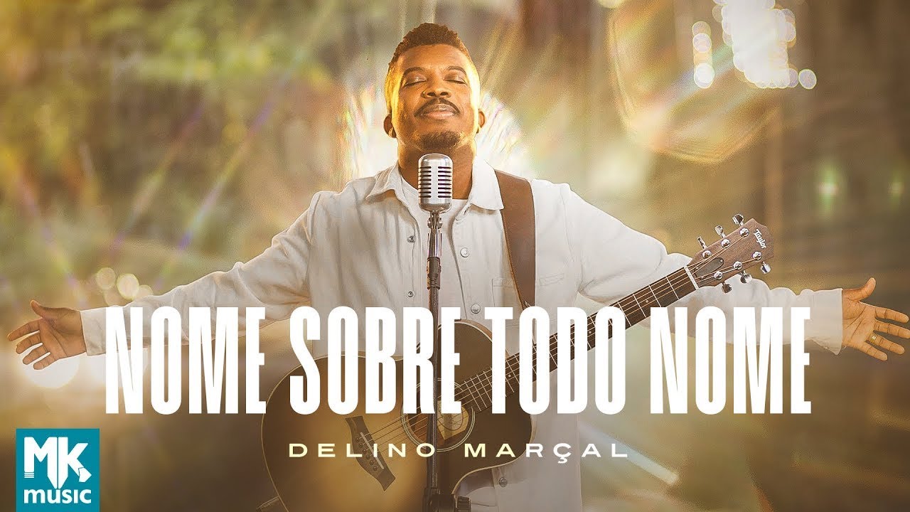 Delino Marçal - Nome Sobre Todo Nome