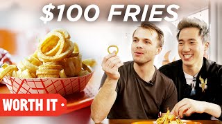 $3 Fries Vs. $100 Fries
