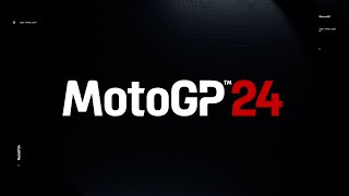 MotoGP™ 24 - Announcement Trailer