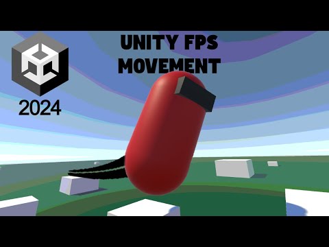 First Person Movement in Unity 2024 - FPS Controller Tutorial