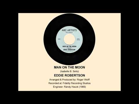 MAN ON THE MOON - EDDIE ROBERTSON (1969)