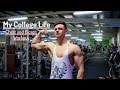 | My College Life | Chest and Biceps Workout |
