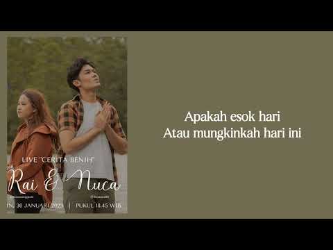 Raissa Anggiani ft Nuca - Benih (Lirik Lagu)