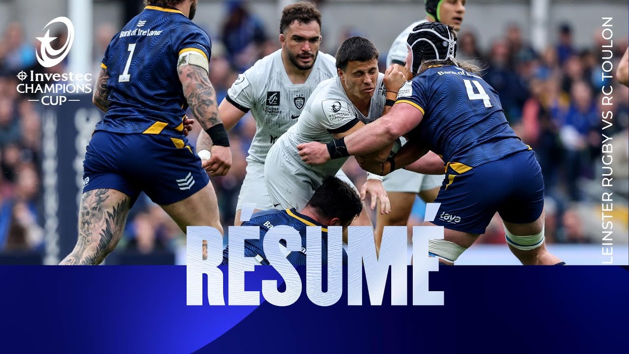 Résumé - Leinster Rugby v RC Toulon | Investec Champions Cup 2025/26