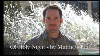 Matthew Huff - O Holy Night