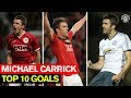 Michael Carrick | Top 10 Goals | Manchester United