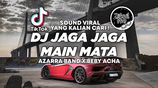 Download lagu DJ JAGA JAGA MAIN MATA NANTI JATUH CINTA AZARRA BAND FT BEBY ACHA TIKTOK VIRAL 2024 FULL BASS ! mp3