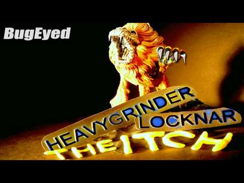Heavygrinder & Locknar - The Itch [Trap]
