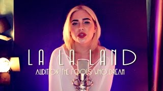 The Fools Who Dream (Audition Song) - La La Land Cover