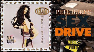 GLAM & PETE BURNS ⚡ SEX DRIVE 🎬📼 (MUSIC VIDEO) 1994 EURODANCE '90S Dead Or Alive