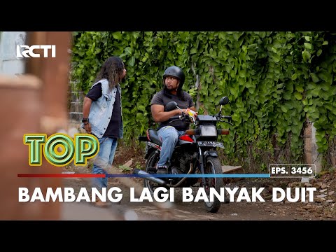 Bambang Lagi Banyak Duit! - TUKANG OJEK PENGKOLAN