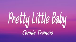 Download lagu Connie Francis - Pretty Little Baby (Lyrics) mp3