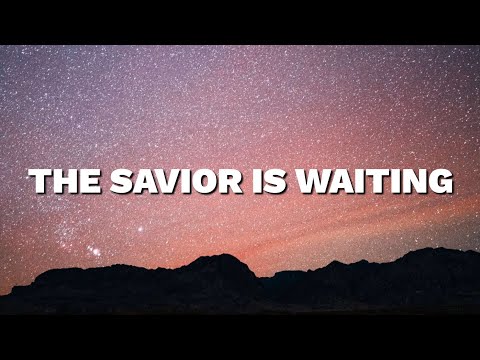 The Savior is waiting | Piano accompaniment with lyrics