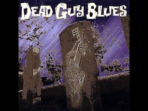 Dead Guy Blues 