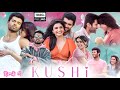 Kushi New South Hindi Dubbed Movie 2023 Vijay Devarkinada And Samatha Roy Movie