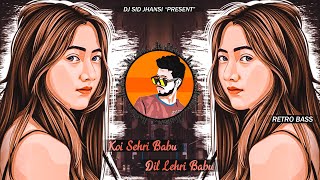 Download lagu Koi Sehri Babu - Retro Bass - DJ SID Jhansi | Asha Bhosle | Old Is Gold mp3