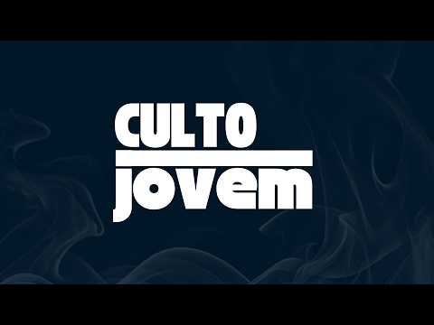 🔵  Culto Jovem
