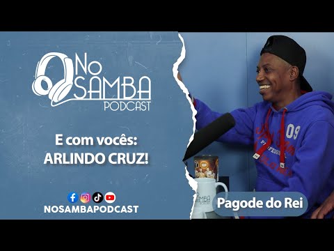 No Samba Podcast EP 15 Pagode do Rei