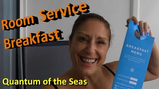 How Does the Room Service Breakfast on Royal Caribbean Quantum of the Seas stack up?