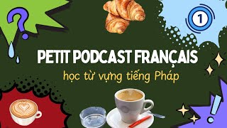 Vocabulaire Français A2 | Le café et le croissant