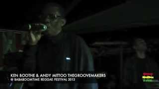 KEN BOOTHE & ANDY MITTOO - I DON'T WANT TO SEE YOU CRY @ BABABOOMTIME REGGAE FESTIVAL 2013 (RM)