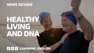 Healthy living and DNA