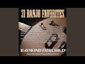 False-Hearted Love - Raymond Fairchild - Topic False-Hearted Love