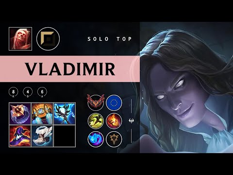 Vladimir Top vs Irelia - EUW Grandmaster Patch 25.24