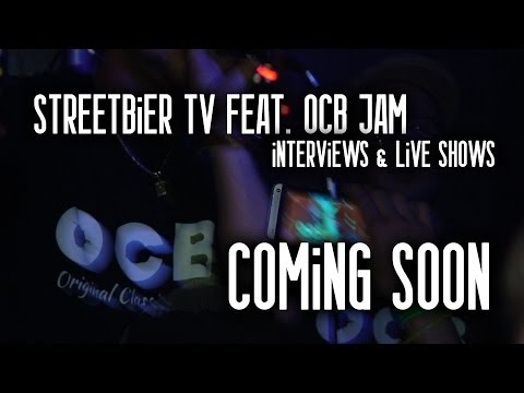 Streetbier TV feat. OCB Jam -  coming soon (Trailer)
