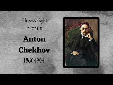 Playwright Profile: Anton Chekhov
