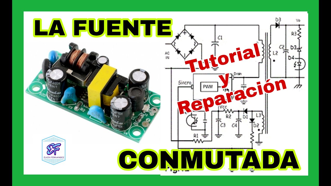 LA FUENTE CONMUTADA  ♦️ TUTORIAL Y REPARACION ♦️