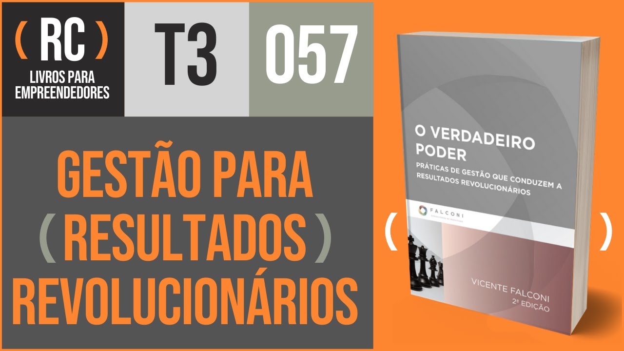 O Verdadeiro Poder - Resumo do livro de #VicenteFalconi