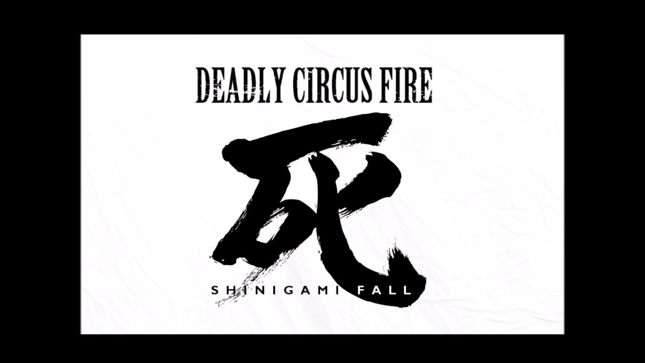 Deadly Circus Fire - Shinigami Fall - YouTube