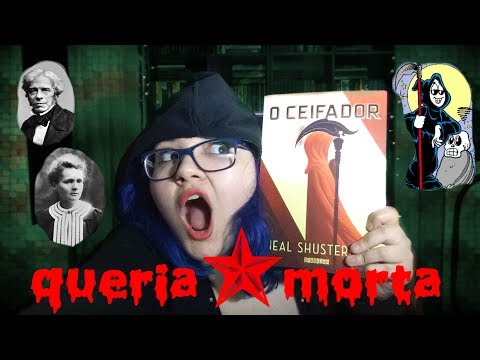 O Ceifador, de Neal Shusterman + TEORIAS E DÚVIDAS