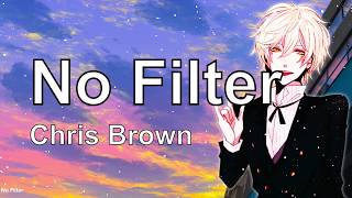 「Nightcore」→ Chris Brown Royalty Album - No Filter