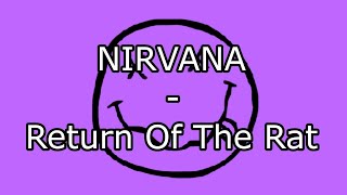 NIRVANA - Return Of The Rat (Lyric Video)
