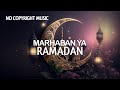 Marhaban Ya Ramadan Background (No Copyright Music)