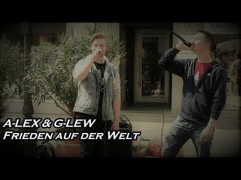 Stop the War!                                 A-Lex & G-Lew - Frieden auf der Welt (Official Audio)