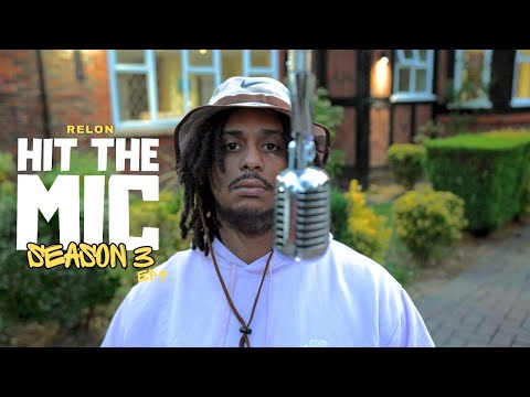 🇬🇧 Relon - Hit The Mic (Ep 9 | Season 3) 📍London