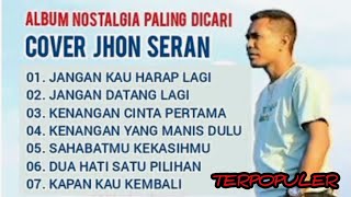 Download lagu MOST POPULAR NOSTALGIA SONGS || SWEET MEMORIES OF THE PAST || COVER BY JHON SERAN mp3