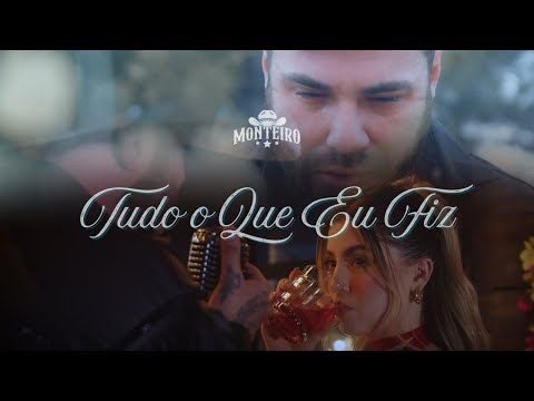 Tudo o Que Eu Fiz - Monteiro