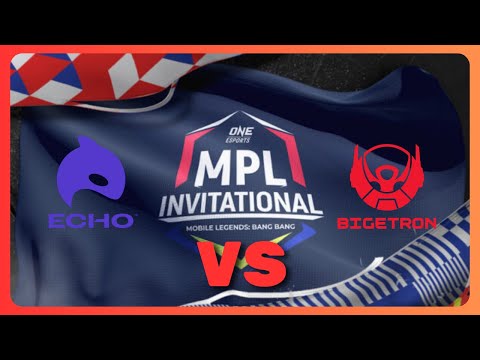 [ENG] ECHO VS BTR - ONE ESPORT MPL INVITATIONAL - GROUP STAGE - MOBILE LEGEND