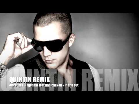 Quintin remix - Hagenaar & Albrecht feat Radical Noiz - In and out