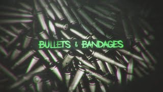 Everlit - &quot;Bullets &amp; Bandages&quot; Official Lyric Video