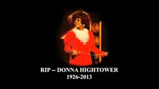 DONNA HIGHTOWER (1926-2013) - &quot;It&#39;s Over,&quot; and &quot;I&#39;m In Love with Love&quot;