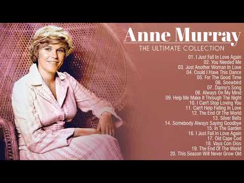 Anne Murray Greatest Hits Full Album 2021 - Anne Murray Top 20 Best Songs Of All Time 2021